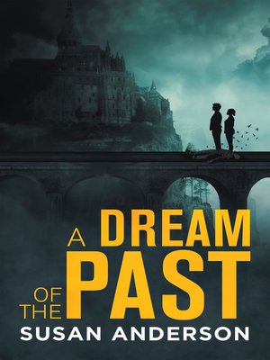 cover image of A Dream of the Past